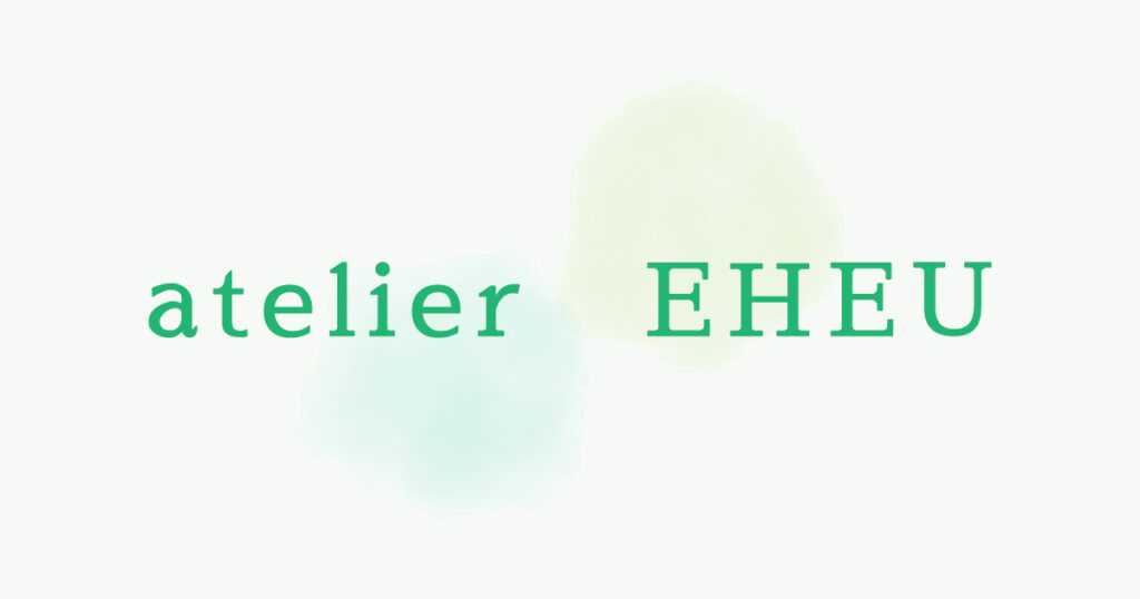 アトリエ エヘウ